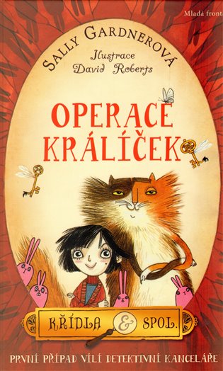 Operace Králíček - Křídla & spol.1: První případ vílí detektivní kanceláře - 