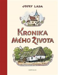 Kronika mého života - Josef Lada