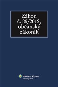 Zákon č. 89/2012 Sb., občanský zákoník -  kol.