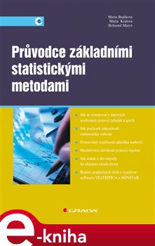 Levně Průvodce základními statistickými metodami - Marie Budíková, Maria Králová, Bohumil Maroš e-kniha