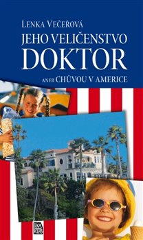 Jeho Veličenstvo doktor aneb Chůvou v Americe koupíte na Kosmas.cz