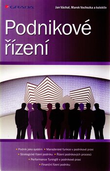 Levně Podnikové řízení - kol., Marek Vochozka, Jan Váchal