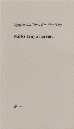 Nářky ženy z harému - Nguyen Gia Thieu