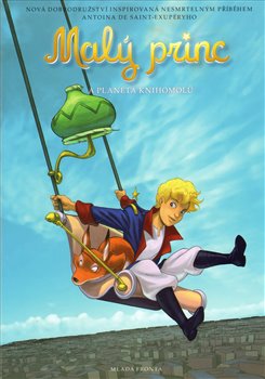 Levně Malý princ a Planeta knihomolů - Agnes Bidaud, Antoine de Saint-Exupéry