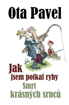 Levně Jak jsem potkal ryby, Smrt krásných srnců - Ota Pavel