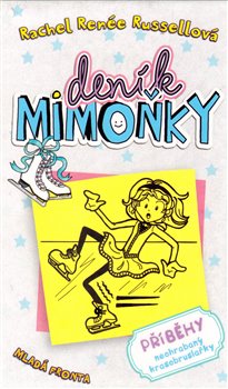 Levně Příběhy neohrabaný krasobruslařky. Deník mimoňky 4 - Rachel Renée Russellová