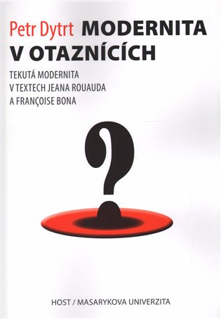 Modernita v otaznících - Petr Dytrt