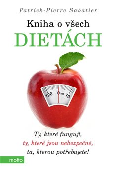 Levně Kniha o všech dietách - Patrick-Pierre Sabatier
