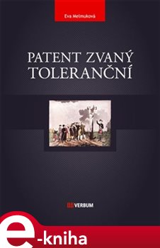Levně Patent zvaný toleranční - Eva Melmuková e-kniha