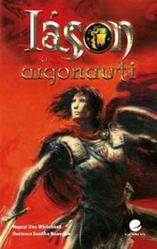 Levně Iáson a argonauti - Dan Whitehead