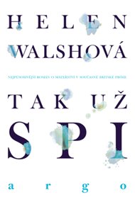 Tak už spi - Helen Walshová