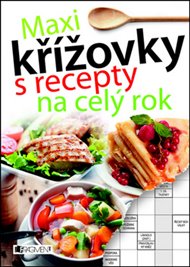 Maxi křížovky s recepty na celý rok