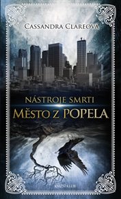 Nástroje smrti 2: Město z popela - Cassandra Clareová
