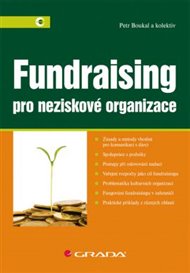 Fundraising: Pro neziskové organizace - Petr Boukal,  kol.