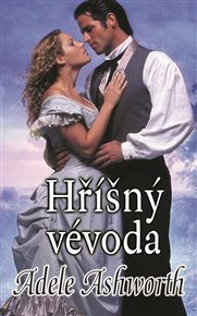Hříšný vévoda - Adele Ashworth