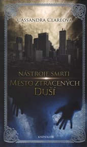 Nástroje smrti 5: Město ztracených duší - Cassandra Clareová
