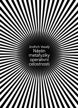 Nástin metafyziky operativní celostnosti koupíte na Kosmas.cz