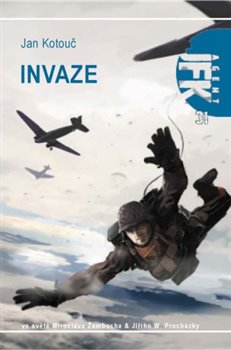 Levně JFK 31 - Invaze - Jan Kotouč