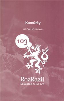 Komůrky. edice Rozrazil č. 103 koupíte na Kosmas.cz