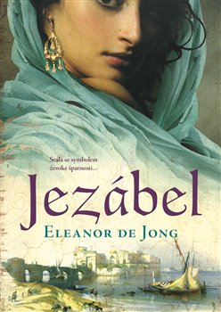 Levně Jezábel - Eleanor de Jong