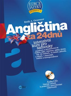 Levně Angličtina za 24 dnů. Intenzivní kurz pro samouky - Emily A. Grosvenor
