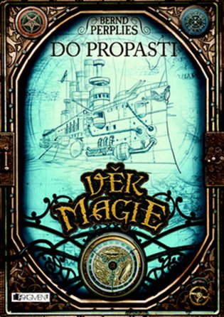 Věk magie 3: Do propasti - Bernd Perplies