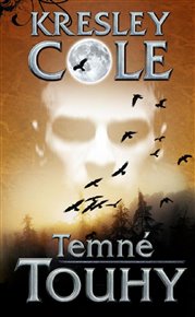 Temné touhy - Kresley Coleová