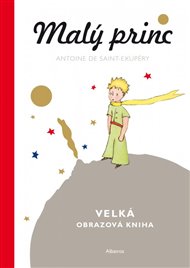 Malý princ: Velká obrazová kniha
