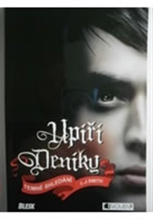 Temné shledání: Upíří deníky 4 - L. J. Smith