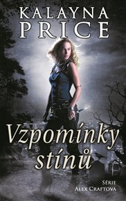 Vzpomínky stínů - Kalayna Price