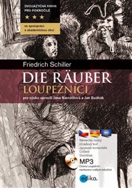 Die Räuber - Loupežníci - Friedrich von Schiller