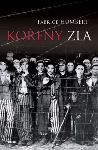Kořeny zla - Fabrice Humbert