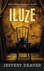 Iluze - Jeffery Deaver