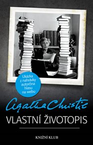 Vlastní životopis: Agatha Christie - Agatha Christie