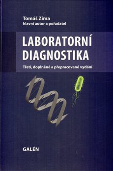 Levně Laboratorní diagnostika. Třetí, doplněné a přepracované vydání - Tomáš Zima