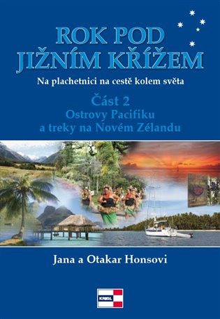 Rok pod Jižním křížem - Jana a Otakar Honsovi
