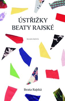 Levně Ústřižky Beaty Rajské - Beata Rajská