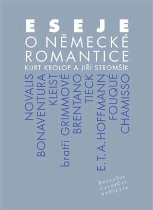 Eseje o německé romantice - Kurt Krolop, Jiří Stromšík