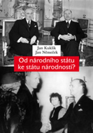 Od národního státu ke státu národností? - Jan Němeček, Jan Kuklík