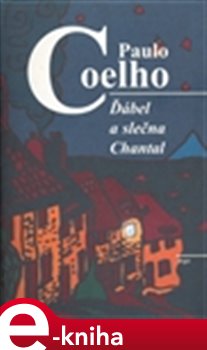 Levně Ďábel a slečna Chantal - Paulo Coelho e-kniha