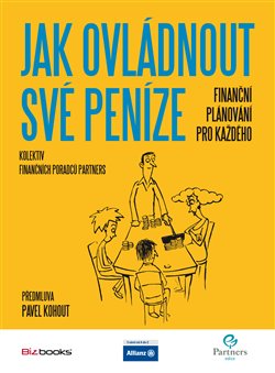 Levně Jak ovládnout své peníze. Finanční plánování pro každého - Partners