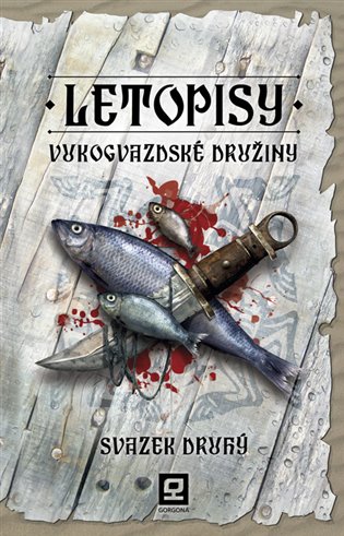 Letopisy Vukogvazdské družiny II. - Vukogvazdská družina