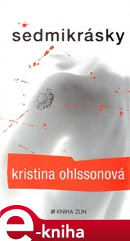 Levně Sedmikrásky - Kristina Ohlssonová e-kniha