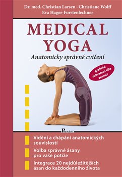 Levně Medical yoga. Anatomicky správné řešení - Christiane Wolf, Eva Hager-Forstenlechner, Christian Larsen