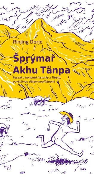 Šprýmař Akhu Tänpa - Dorje Rinjing