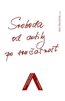 Levně Svoboda od antiky po současnost