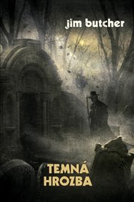 Temná hrozba: Harry Dresden 3 - Jim Butcher