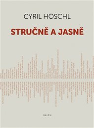 Stručně a jasně - Cyril Höschl
