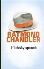 Hluboký spánek - Raymond Chandler