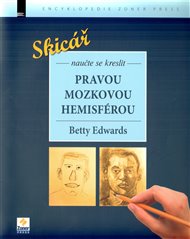 Skicář: Naučte se kreslit pravou mozkovou hemisférou - Betty Edwards
